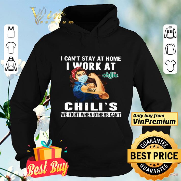 1d9f6726 strong woman face mask i can t stay at home i work at chili s we fight when others can t shirt 4 - Strong Woman Face Mask I Can’t Stay At Home I Work At Chili_s We Fight When Others Can’t shirt