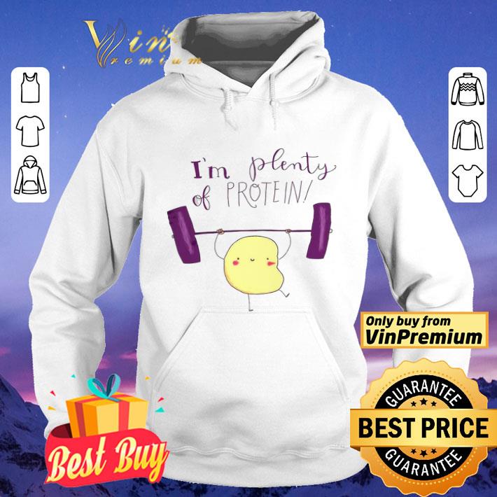 1e82c1b8 i m plenty of protein shirt 4 - I’m Plenty Of Protein shirt