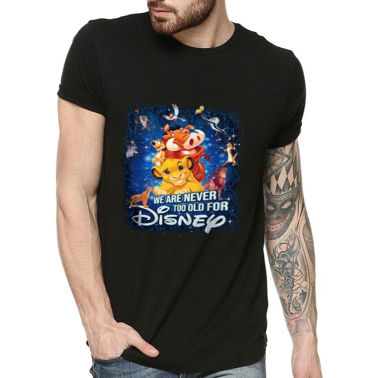 Disney We Are Never Old Shirt 21b09873 disney we are never old shirt 4 - Disney We Are Never Old Shirt