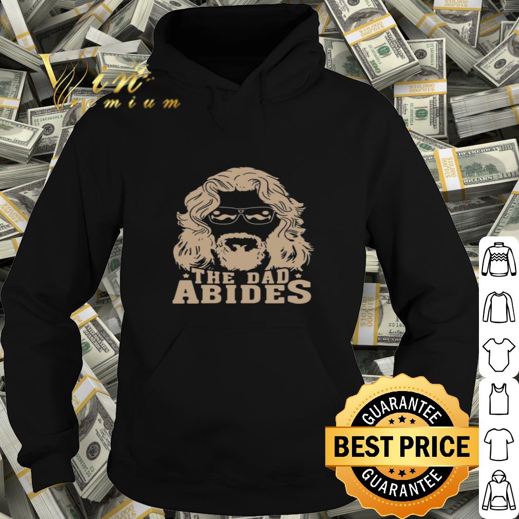 2abab3b4 the big lebowski the dad abides shirt 4 - The Big Lebowski The Dad Abides shirt