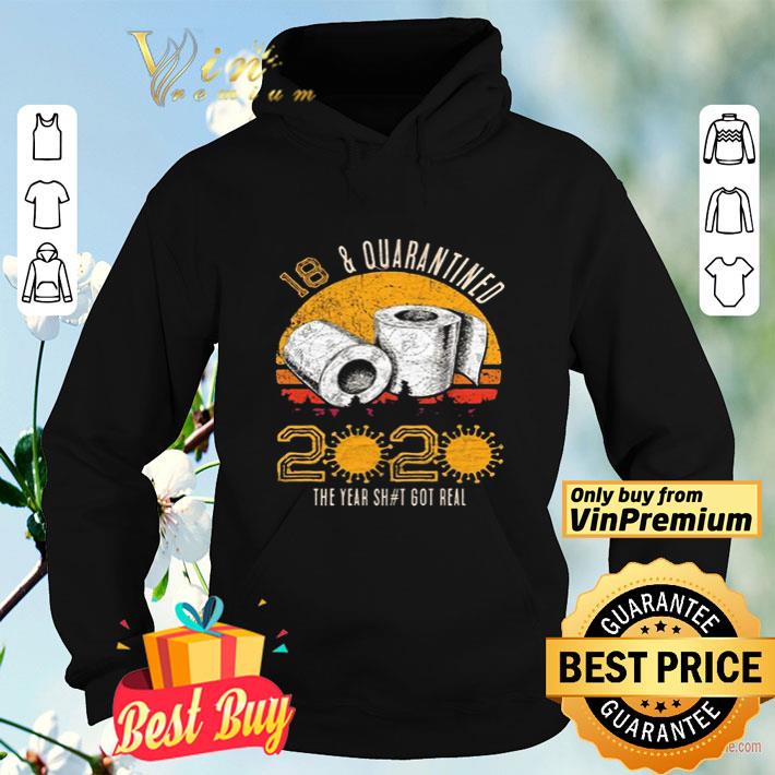 18 Quarantined 2020 The Year Sh#t Got Real Born in 2002 Vintage Birthday Social Distancing Bday Birthday shirt 2b427d19 18 quarantined 2020 the year sh t got real born in 2002 vintage birthday social distancing bday birthday shirt 4 - 18 Quarantined 2020 The Year Sh#t Got Real Born in 2002 Vintage Birthday Social Distancing Bday Birthday shirt