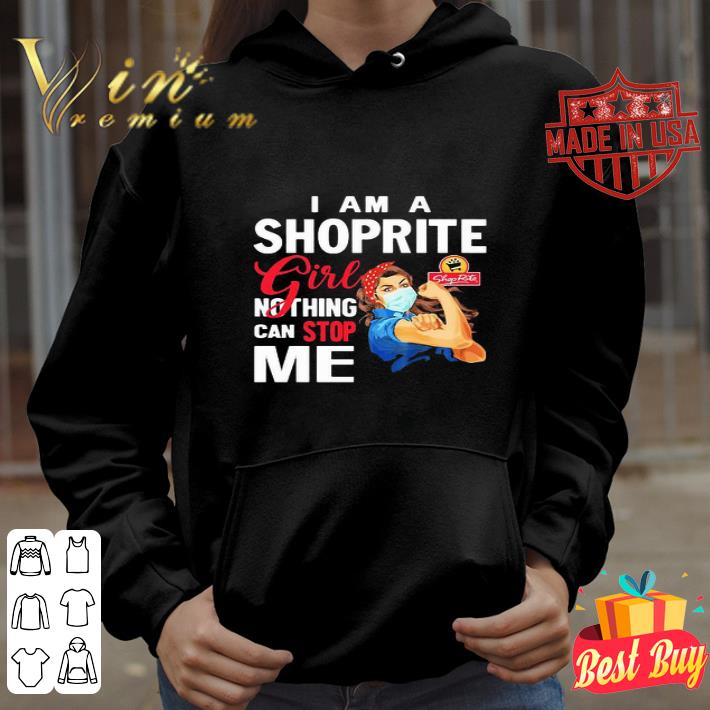 2e209b09 i am a shoprite girl nothing can stop me coronavirus shirt 4 - I Am A Shoprite Girl Nothing Can Stop Me Coronavirus shirt
