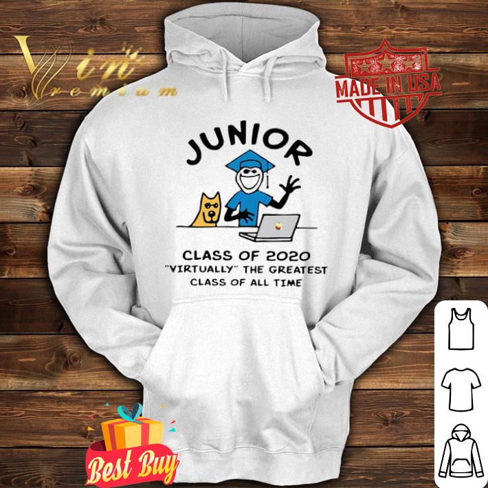 Junior Class Of 2020 Virtually The Greatest Class Of All Time Coronavirus shirt