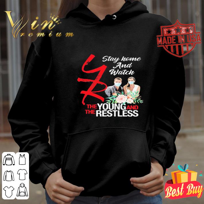 30ef44b4 stay home and watch the young and restless coronavirus shirt 4 - Stay Home And Watch The Young And Restless Coronavirus shirt