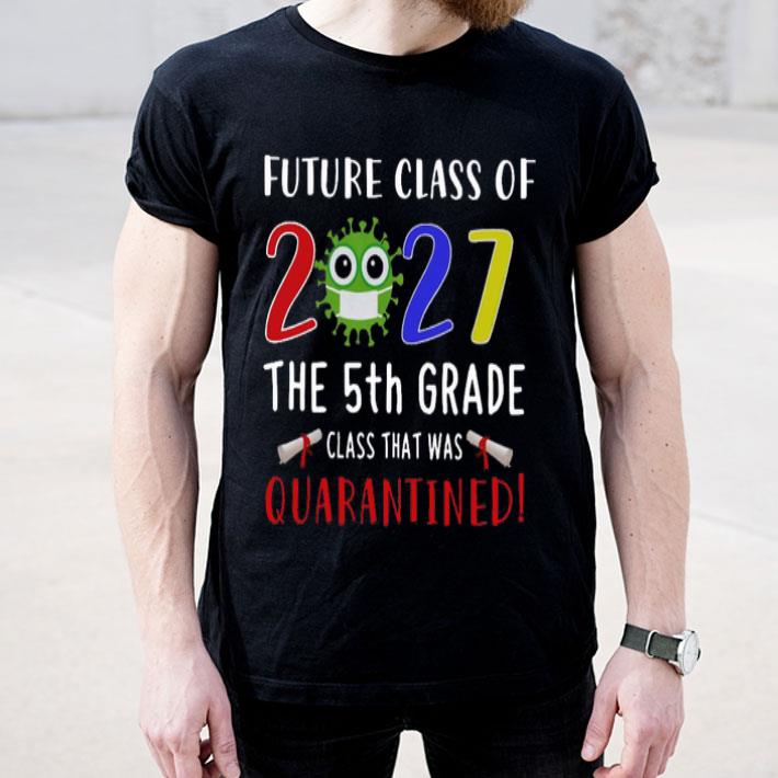 The 5th Grade Class That Was Quarantined Shirt