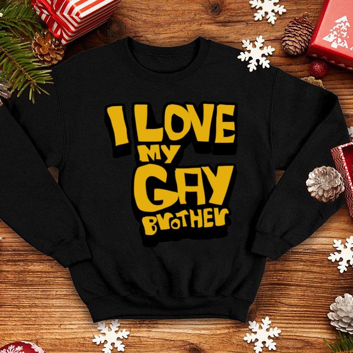 Gay Brother Love Pride LGBT Sibling Love is Forever Shirt 359cdc0f gay brother love pride lgbt sibling love is forever shirt 4 - Gay Brother Love Pride LGBT Sibling Love is Forever Shirt