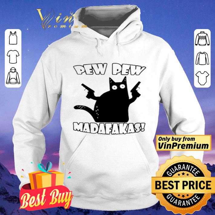 Black Cat pewpew madafakas shirt