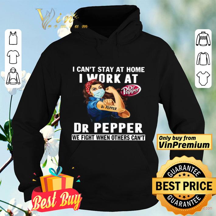 Strong Woman Face Mask I Can’t Stay At Home I Work At Dr Pepper We Fight When Others Can’t shirt 42639b39 strong woman face mask i can t stay at home i work at dr pepper we fight when others can t shirt 4 - Strong Woman Face Mask I Can’t Stay At Home I Work At Dr Pepper We Fight When Others Can’t shirt