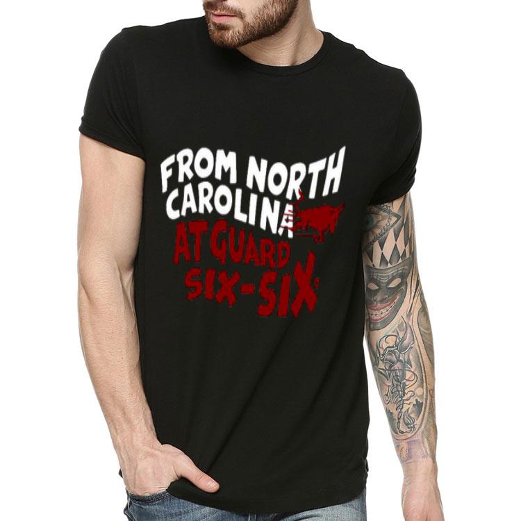 46597578 from north carolina at guard six six shirt 4 - From North Carolina At Guard Six Six Shirt