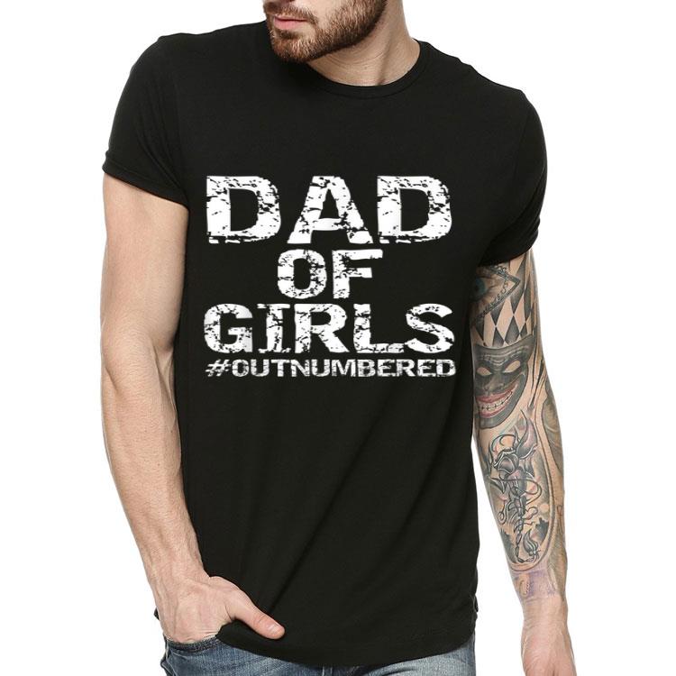 4870cdfe gift from daughters dad of girls outnumbered shirt 4 - Gift From Daughters Dad Of Girls #Outnumbered Shirt