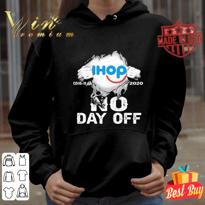 4bc3762e ihop international house of pancakes covid 19 2020 i can t stay at home shirt 4 - IHOP International House Of Pancakes Covid-19 2020 I Can’t Stay At Home shirt