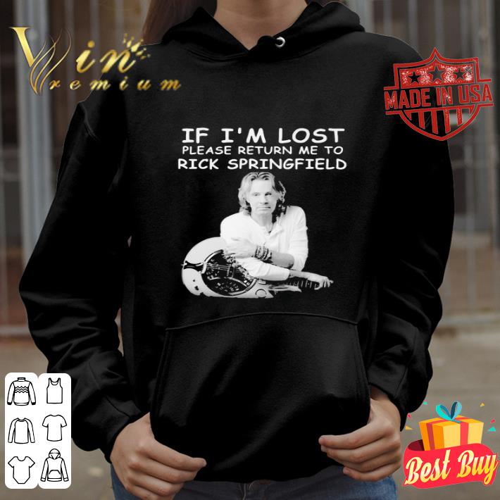 If I’m Lost Please Return Me To Rick Springfield hug Guitar shirt