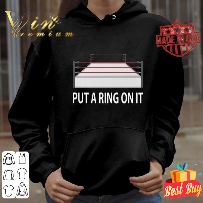Boxing Ring Put A Ring On It shirt 4ebf3173 boxing ring put a ring on it shirt 4 - Boxing Ring Put A Ring On It shirt