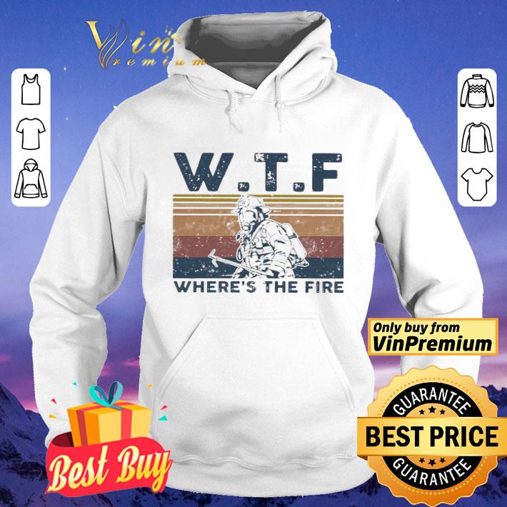 WTF where’s the fire vintage shirt 4f9ec403 wtf where s the fire vintage shirt 4 - WTF where’s the fire vintage shirt