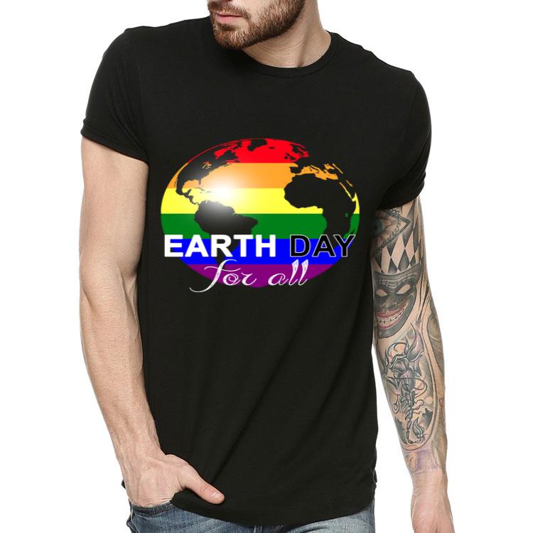 513d9704 earth day for all lgbt gay pride rainbow shirt 4 - Earth Day for all LGBT Gay Pride Rainbow Shirt