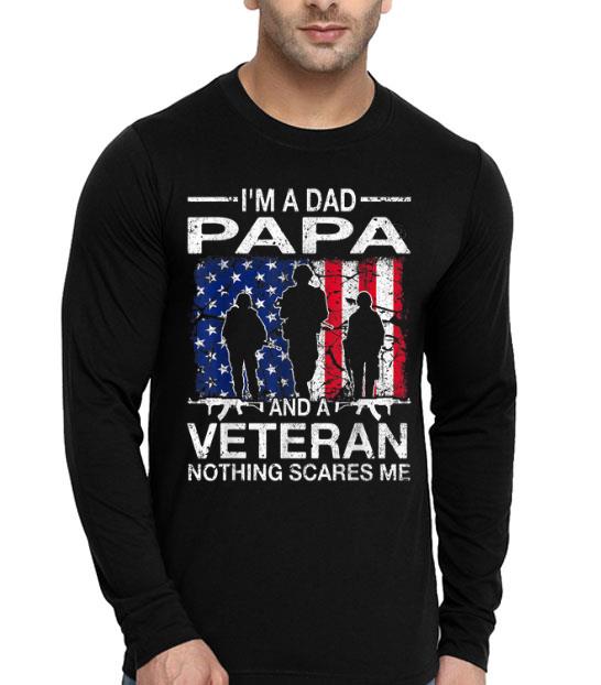 I'm A Dad Papa And A Veteran For Dad Father's Day Shirt 10 I'm A Dad Papa And A Veteran For Dad Father's Day Shirt