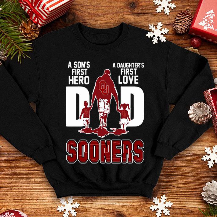 Dad A Son's First Hero A Daughter's First Love Oklahoma Sooner shirt 12 Dad A Son's First Hero A Daughter's First Love Oklahoma Sooner shirt