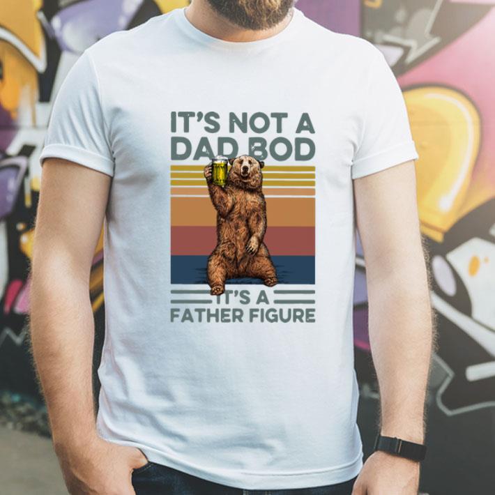 Vintage Bear Beer It’s Not A Dad Bod It’s A Father Figure shirt