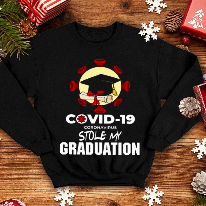 595d2eeb coronavirus stole my graduation shirt 4 - Coronavirus Stole My Graduation Shirt