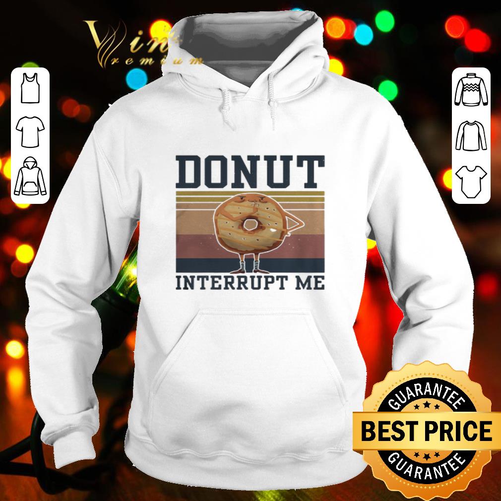 5ca1a464 cake donut interrupt me vintage shirt 4 - Cake Donut Interrupt Me Vintage shirt