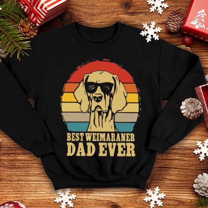 Vintage Best Weimaraner Dad Ever Father's Day shirt 8 Vintage Best Weimaraner Dad Ever Father's Day shirt