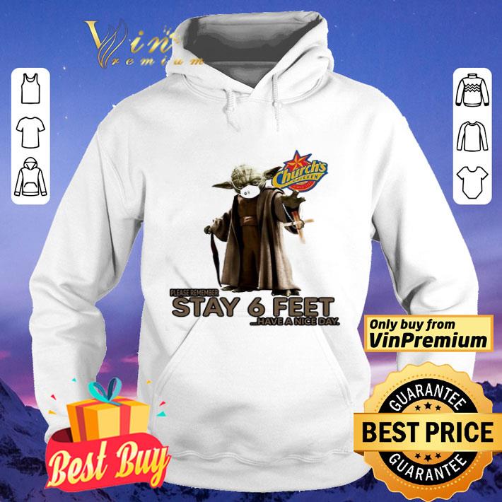 Master yoda mask church’s chicken please remember stay 6 feet have a nice day jesus shirt