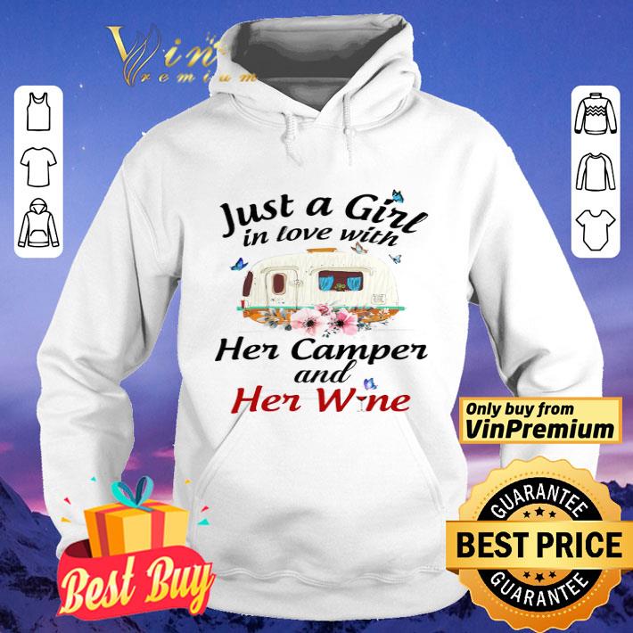 Just A Girl In Love With Her Camper And Her Wine shirt