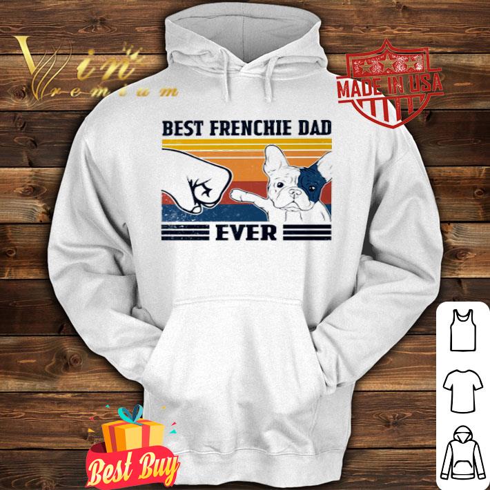 66b19fdf vintage french bulldog best frienchie dad ever father s day shirt 4 - Vintage French Bulldog Best Frienchie Dad Ever father's Day shirt