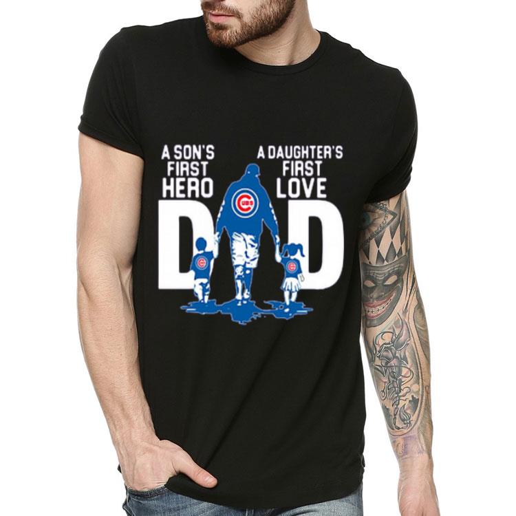6a34e4da chicago cubs dad a son s first hero a daughter s first love shirt 4 - Chicago Cubs Dad A Son’s First Hero A Daughter’s First Love Shirt