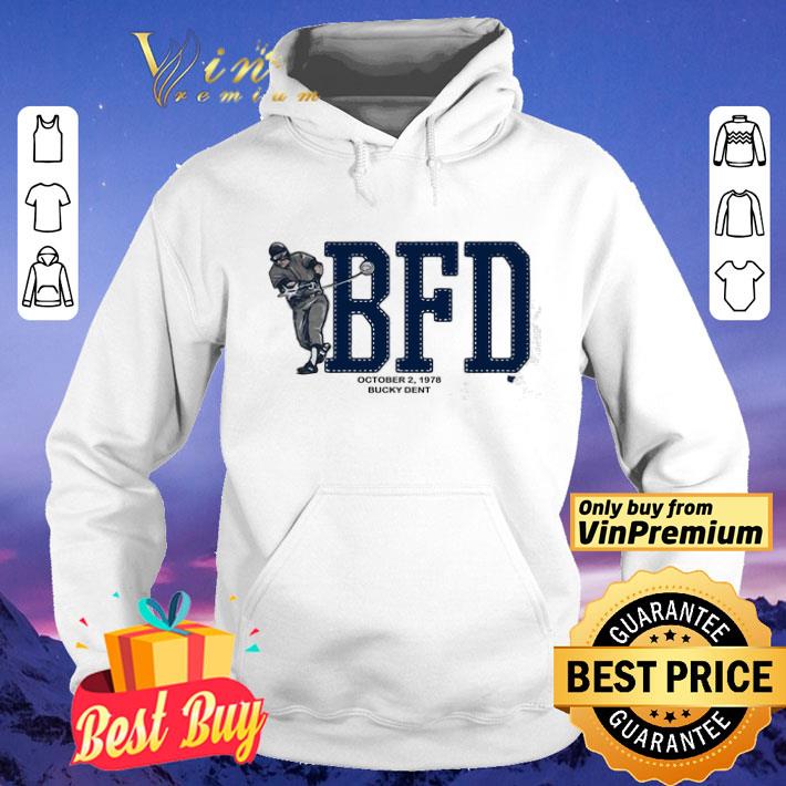 BFD Bucky Dent shirt