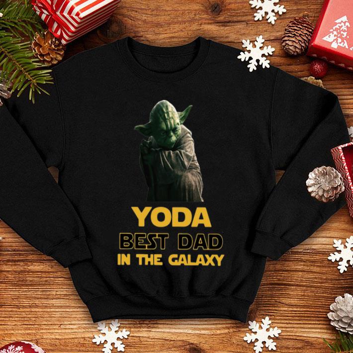Master Yoda Best Dad In The Galaxy Father's Day shirt