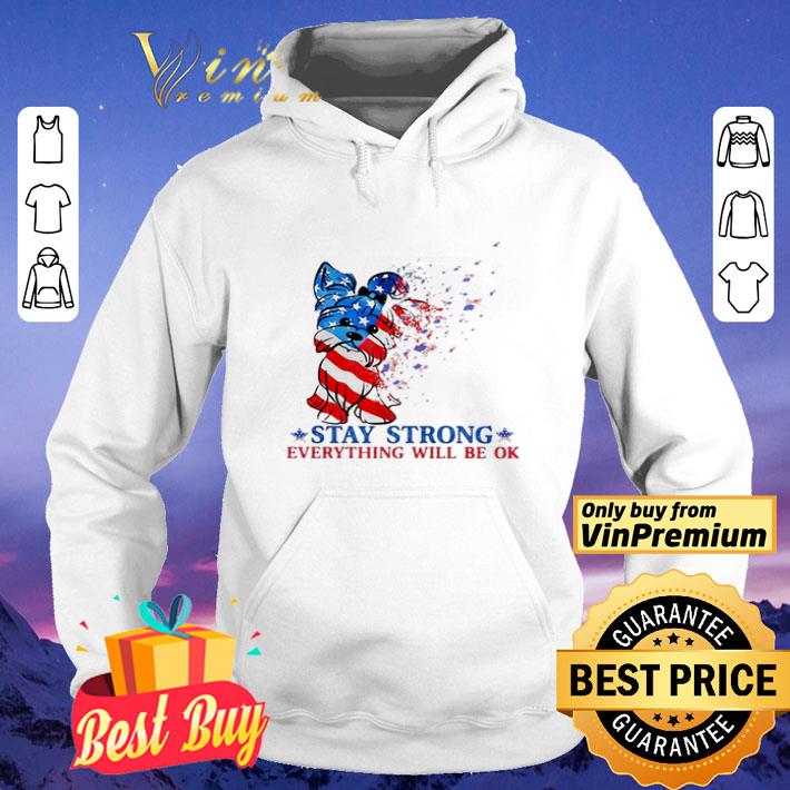735d6cc2 shih tzu stay strong everything will be ok independence day shirt 4 - Shih Tzu stay strong everything will be ok independence day shirt