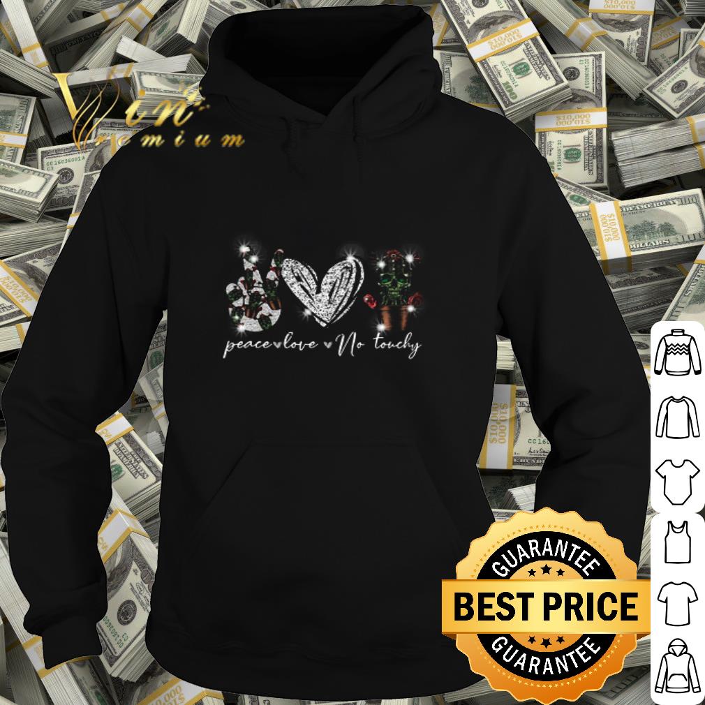 Glitter Peace Love No Touchy Cactus shirt