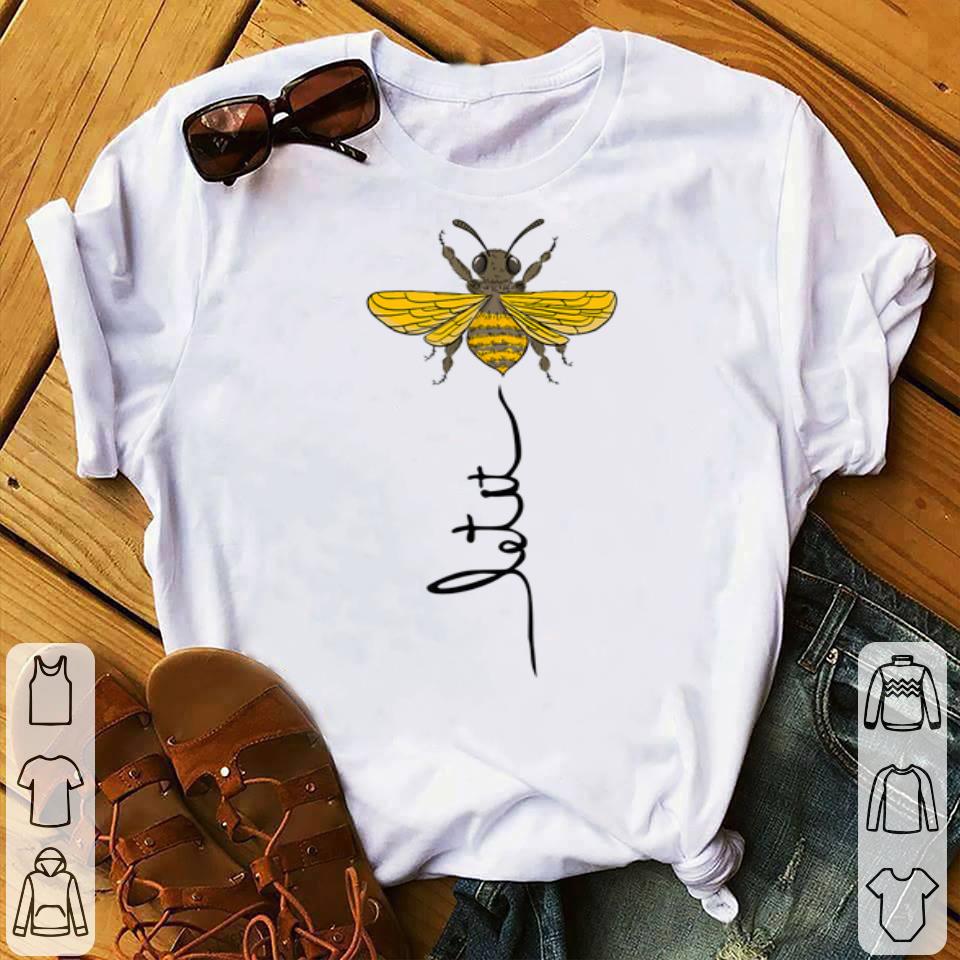 7b29b81e let it bee graphic design printed shirt 4 - Let It Bee Graphic Design Printed Shirt