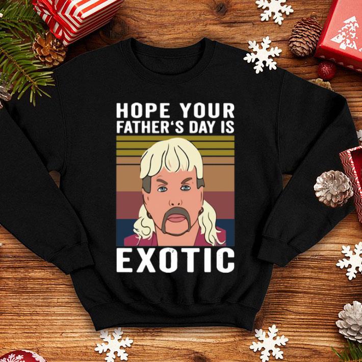 Vintage Hope Your Father’s Day Is Exotic shirt 8 Vintage Hope Your Father’s Day Is Exotic shirt