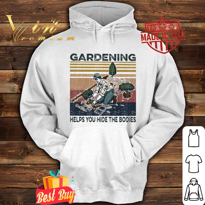 815e9d54 vintage gardening helps you hide the bodies shirt 4 - Vintage gardening helps you hide the bodies shirt