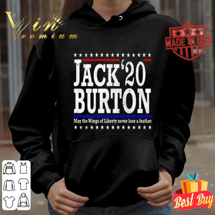 83cdbddf jack burton 2020 may the wings of liberty never lose a feather shirt 4 - Jack Burton 2020 may the Wings of Liberty never lose a feather shirt
