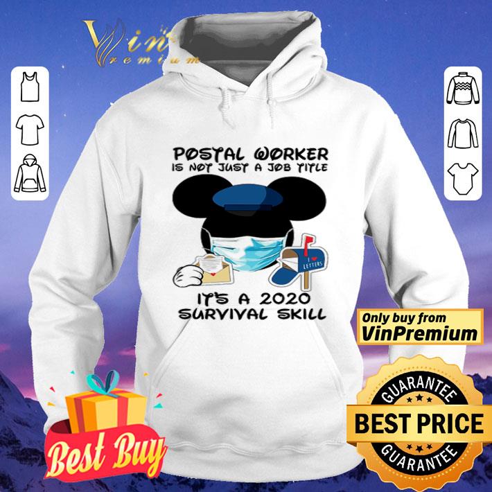 Mickey Mouse postal worker is not just a job title it’s a 2020 survival skill shirt