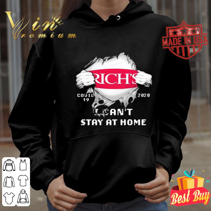 Rich Products Covid-19 2020 I Can’t Stay At Home shirt