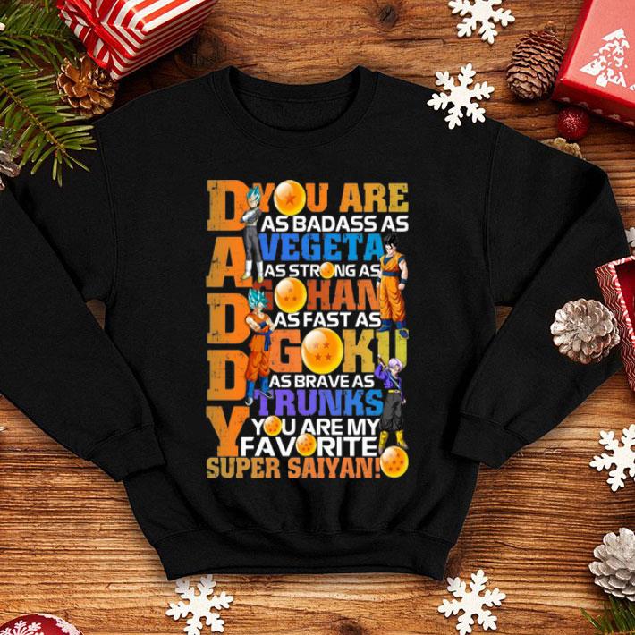 8a77e59a daddy you are as strong as gohan you are my favorite super saiyan shirt 4 - Daddy You Are As Strong As Gohan You Are My Favorite Super Saiyan shirt