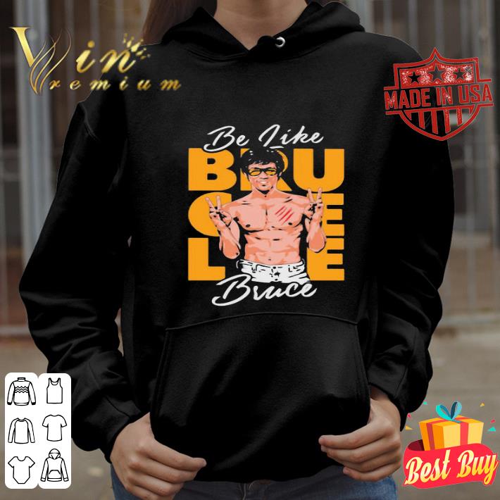 Be Like Water Bruce Lee shirt
