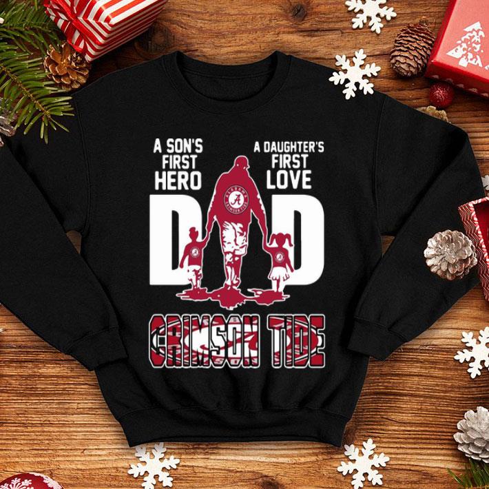 Dad A Son's First Hero A Daughter's First Love Alabama Crimson Tide shirt 8ff4ac3d dad a son s first hero a daughter s first love alabama crimson tide shirt 4 - Dad A Son's First Hero A Daughter's First Love Alabama Crimson Tide shirt