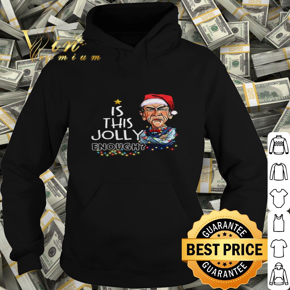 Christmas Santa Jeff Dunham is this Jolly enough shirt