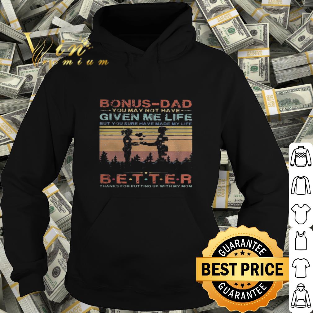 Bonus-dad you may not have given me life thanks for mom vintage shirt 96184f8e bonus dad you may not have given me life thanks for mom vintage shirt 4 - Bonus-dad you may not have given me life thanks for mom vintage shirt
