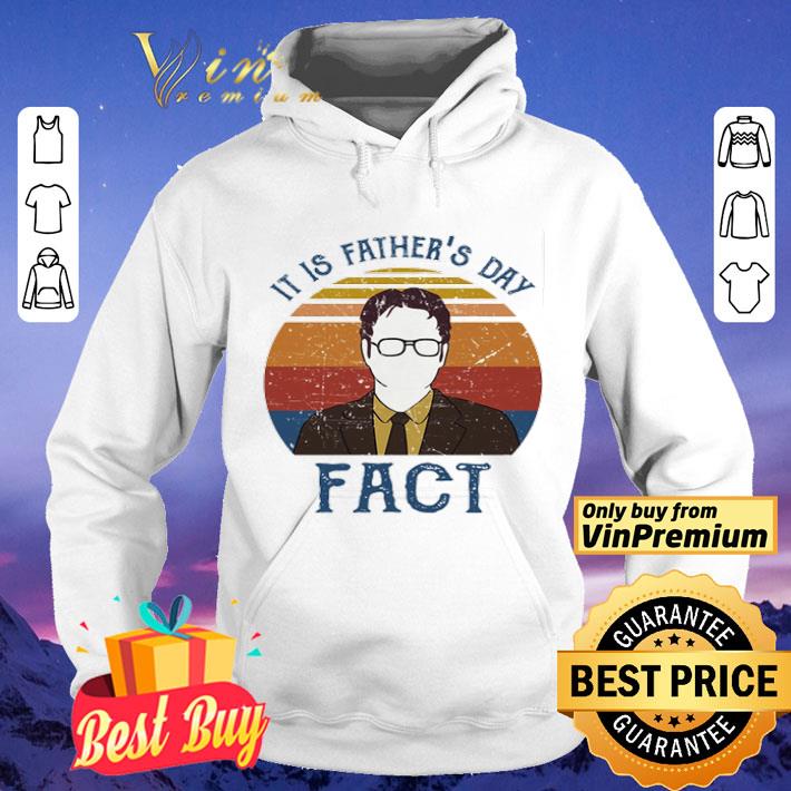 Dwight Schrute it is father’s day fact vintage shirt