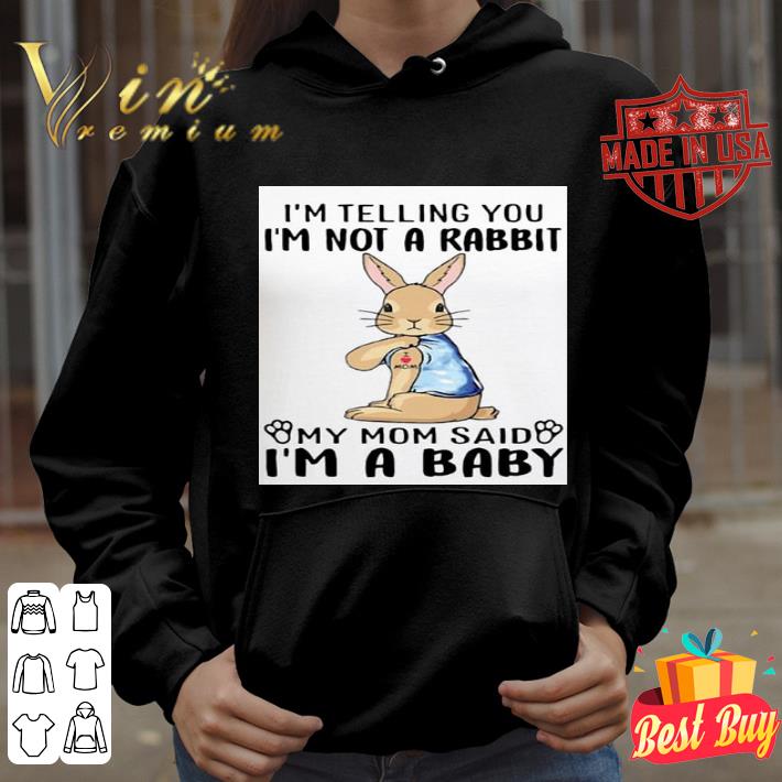973c4fa2 rabbit tattoos i love mom i m telling you i m not a rabbit my mom said i m a baby shirt 4 - Rabbit tattoos I love mom I’m telling you I’m not a rabbit my mom said I’m a baby shirt