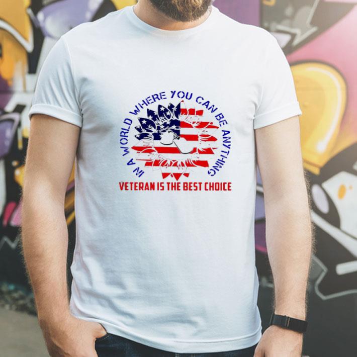 Sunflower American Flag Veteran Is The Best Choice shirt