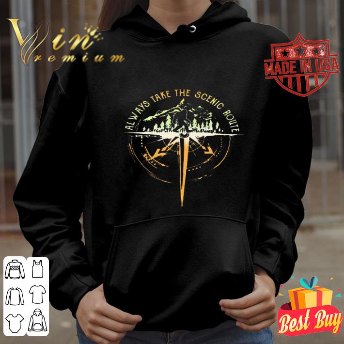 Bigfoot Hiking Always Take The Scenic Route shirt