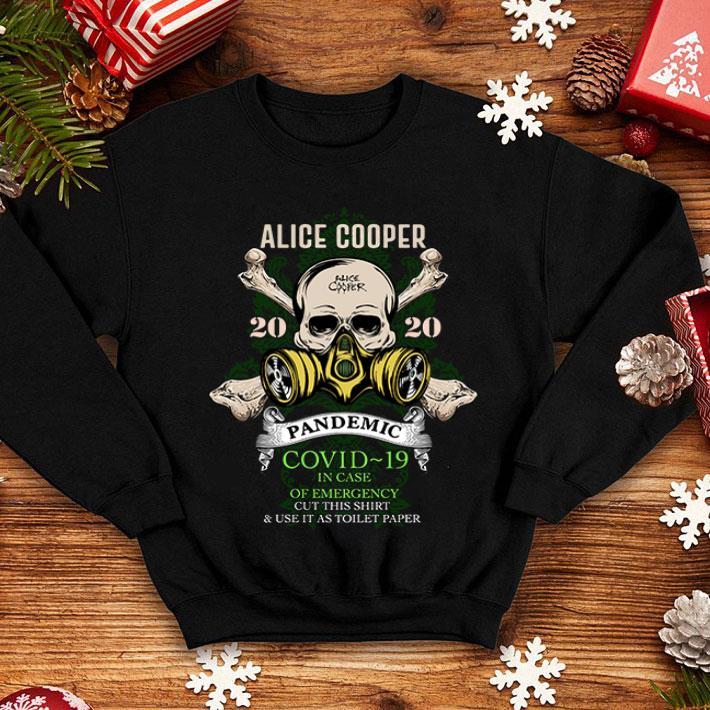 Alice Cooper 2020 Pandemic Covid-19 In Case Of Emergency shirt