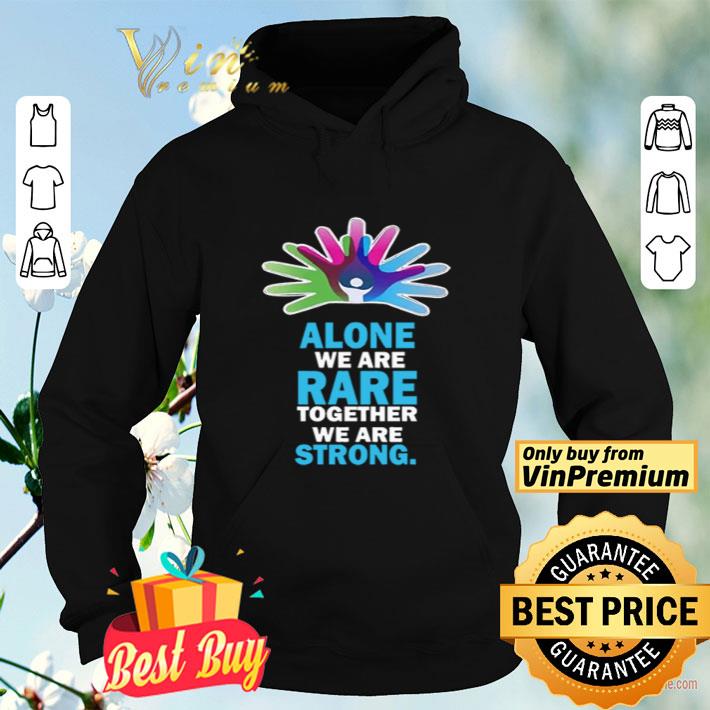 Alone We Are Rare Together We Are Strong shirt 4 - Alone We Are Rare Together We Are Strong shirt